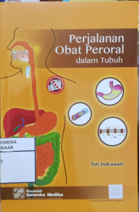 Image of Perjalanan Obat Peroral dalam Tubuh