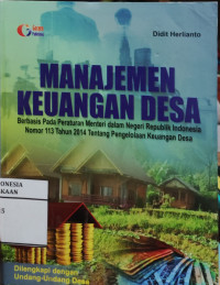 Image of Manajemen Keuangan Desa: Berbasis pada Peraturan Menteri dalan Negeri Republik Indonesia Nomor 113 Tahun 2014 Tentang Pengelolaan Keuangan Desa