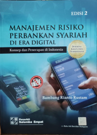 Image of Manajemen Risiko Perbankan Syariah Di Era Digital: Konsep dan Penerapan di Indonesia
