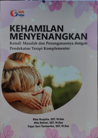 Image of Kehamilan Menyenangkan: Kenali Masalah dan Penanganannya dengan Pendekatan Terapi Komplementer