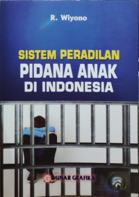 Image of Sistem Peradilan Pidana Anak Di Indonesia