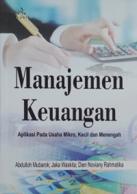 Image of Manajemen Keuangan: Aplikasi pada Usaha Mikro, Kecil dan Menengah
