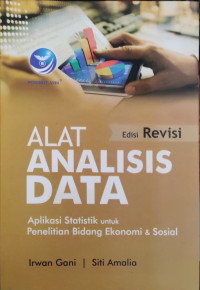 Image of Alat Analisis Data: Aplikasi Statistik untuk Penelitian Bidang Ekonomi & Sosial