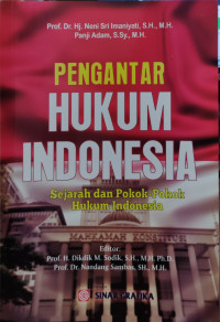 Image of Pengantar Hukum Indonesia: Sejarah dan Pokok-Pokok Hukum Indonesia