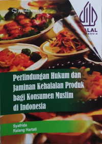 Image of Perlindungan Hukum dan Jaminan Kehalalan Produk bagi Konsumen Muslim di Indonesia