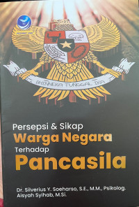Image of Persepsi dan Sikap Warga Negara terhadap Pancasila