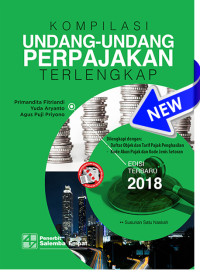 Image of Kompilasi Undang-Undang Perpajakan Terlengkap Edisi 2018