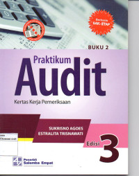Image of Praktikum Audit (Instruksi Umum, Berkas Permanen, Permasalahan, dan Kertas Kerja Pemeriksaan Tahun Lalu) Buku 2