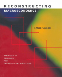 Image of Reconstructing Macroeconomics_ Structuralist Proposals and Critiques of the Mainstream