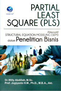 Image of Partial Least Square (PLS): Alternatif Structural Equation Modeling (SEM) dalam Penelitian Bisnis