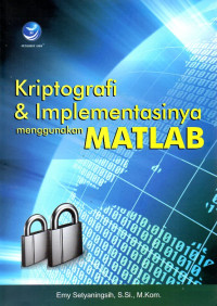 Image of Kriptografi & Implementasinya Menggunakan MATLAB