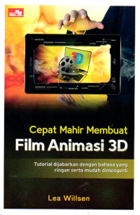 Image of Cepat Mahir Membuat Film Animasi 3D