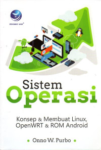 Image of Sistem Operasi Konsep & Membuat Linux, Openwrt & Rom Android