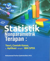 Image of Statistik Nonparametrik Terapan: Teori, Contoh Kasus, Aplikasi dengan IBM SPSS