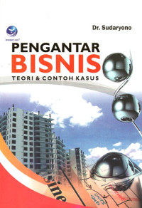 Image of Pengantar Bisnis: Teori dan Contoh Kasus