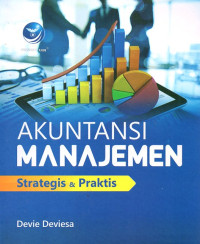 Image of Akuntansi Manajemen : Strategis dan Praktis