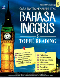 Image of Cara Taktis Memahami Teks Bahasa Inggris dan Toefl Reading
