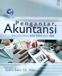 Image of Pengantar Akuntansi
Berdasarkan SAK ETAP dan IFRS