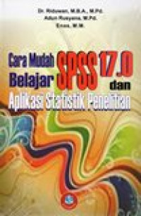Image of Cara Mudah Belajar SPSS 17.0 dan Aplikasi Statistik Penelitian