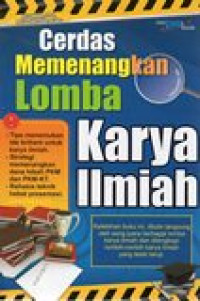 Image of Cerdas Memenangkan Lomba Karya Ilmiah