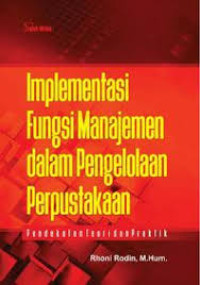 Image of Implementasi Fungsi Manajemen dalam Pengelolaan Perpustakaan