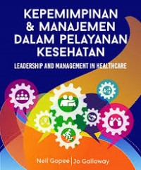 Image of Kepemimpinan & Manajemen Dalam Pelayanan Kesehatan