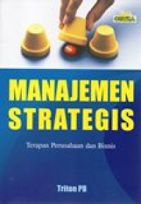 Image of Manajemen Strategis: Terapan Perusahaan dan Bisnis