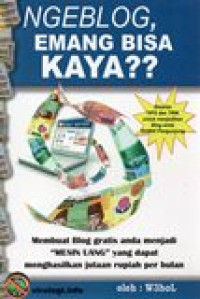 Image of Ngeblog, Emong Bisa Kaya?