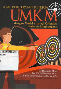 Image of KIAT PERCEPATAN KERJA UMKM (dengan model strategi orientasi berbasis lingkungan)